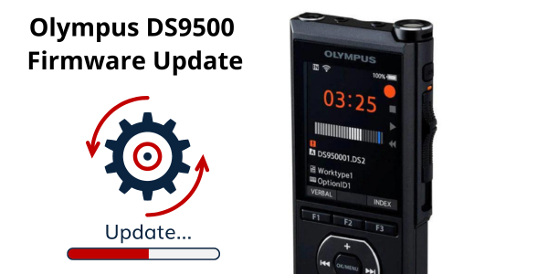 Olympus DS-9500 Firmware Update V1.121
